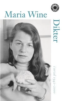 Dikter. Ett urval; Maria Wine; 2000
