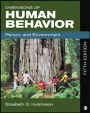 Dimensions of human behavior : person and environment; Elizabeth D. Hutchison; 2015
