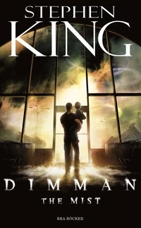 Dimman; Stephen King; 2008