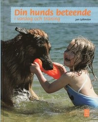 Din hunds beteende : i vardag och träning; Jan Gyllensten; 2008