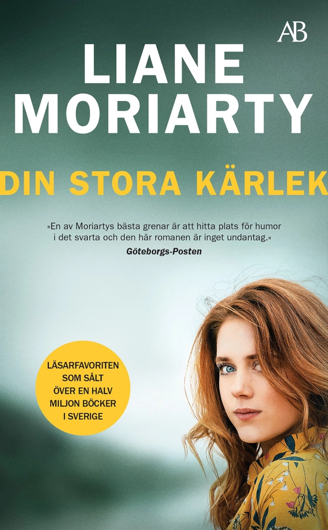 Din stora kärlek; Liane Moriarty; 2021