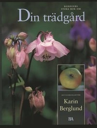 Din trädgård; Karin Berglund; 1996