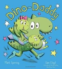 Dino-Daddy; Mark Sperring; 2015