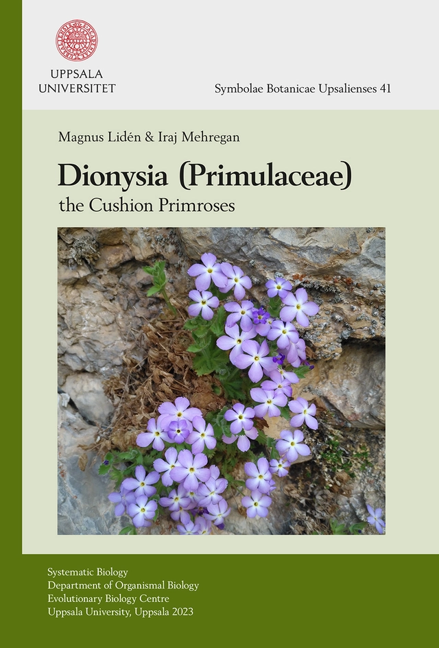 Dionysia (Primulaceae): the Cushion Primroses; Magnus Lidén; 2023