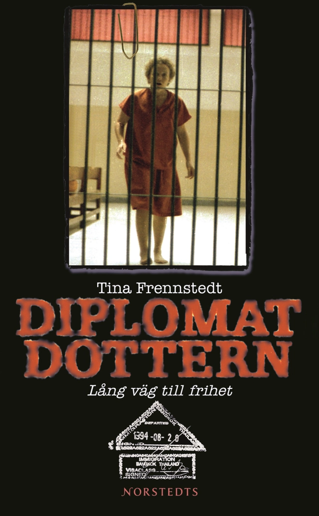 Diplomatdottern : lång väg till frihet; Tina Frennstedt; 2007