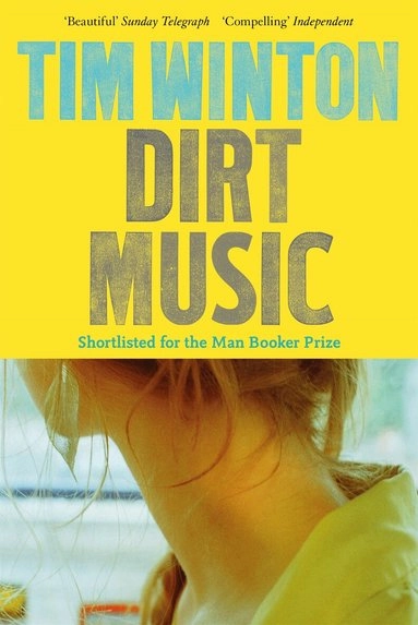 Dirt music; Tim Winton; 2018