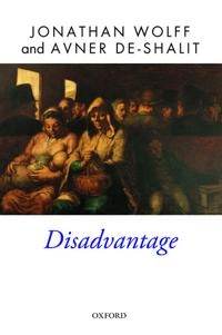 Disadvantage; Jonathan Wolff; 2013