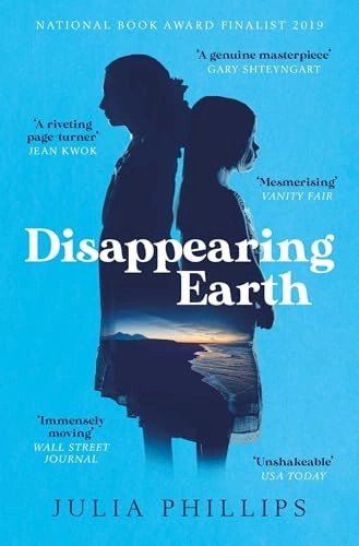 Disappearing Earth; Julia Phillips; 2020