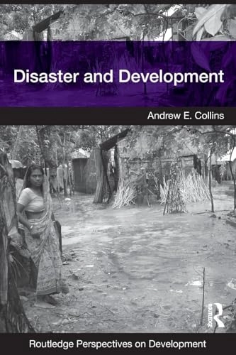 Disaster and development; Andrew E. Collins; 2009