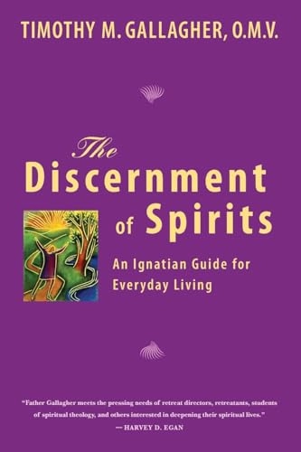Discernment of Spirits; Timothy M Gallagher; 2024