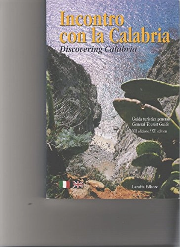 Discovering Calabria; Domenico Laruffa
