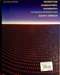 Discrete and combinatorial mathematics : an applied introduction; Ralph P. Grimaldi; 1989
