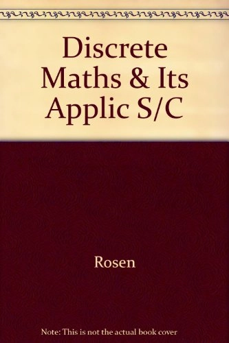 Discrete Mathematics and Its ApplicationsMcGraw-Hill International Editions: Mathematics Series; Kenneth H. Rosen
