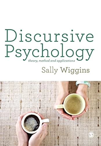 Discursive psychology : theory, method and applications; Sally Wiggins Young; 2017