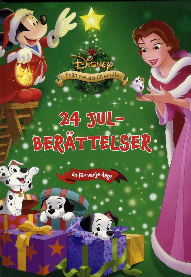 Disney - 24 Julberättelser : en för varje dag; Carol Petersen; 2019