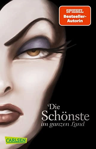 Disney. Villains 1: Die Schönste im ganzen Land; Serena Valentino, Walt Disney; 2021