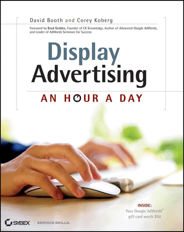 Display Advertising; David I Fisher, Wayne C Booth, Jason Corey, Corey Koberg; 2012