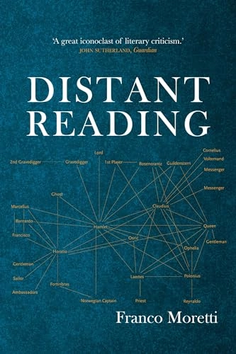 Distant reading; Franco Moretti; 2013