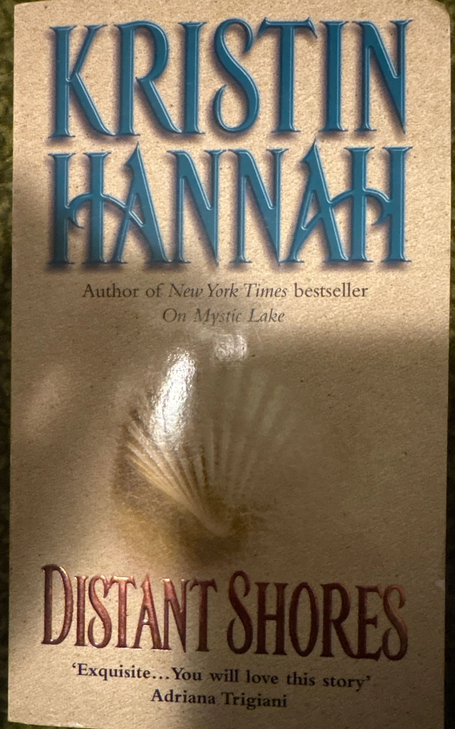 Distant ShoresBantam (UK); Kristin Hannah; 2003
