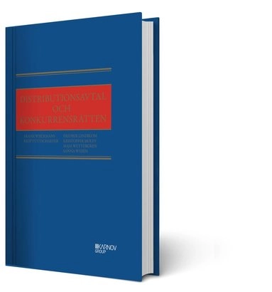 Distributionsavtal och konkurrensrätten; Filip Tuytschaever, Fredrik Lindblom, Kristoffer Molin, Maja Wettergren, Sanna Widén, Frank Wijckmans; 2018