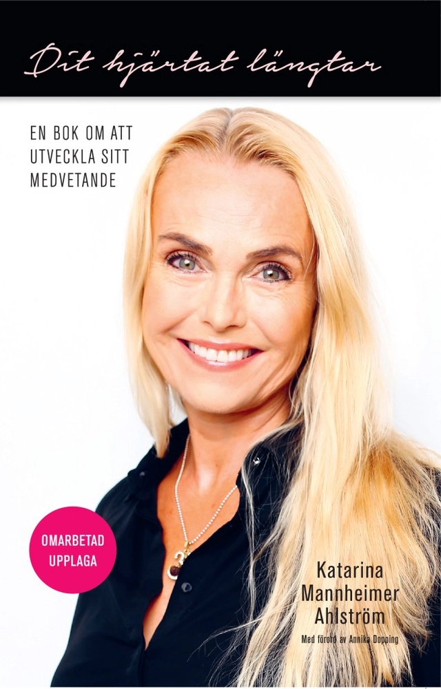 Dit hjärtat längtar; Katarina Mannheimer Ahlström; 2018