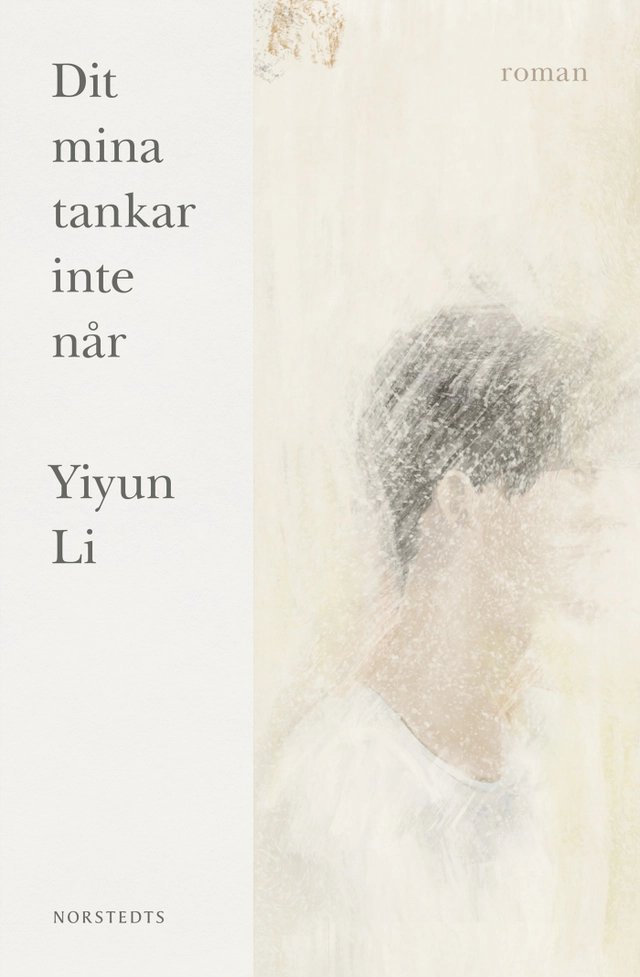 Dit mina tankar inte når; Yiyun Li; 2020
