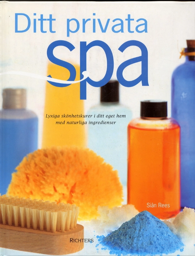 Ditt privata SPA; Siân Rees; 2001