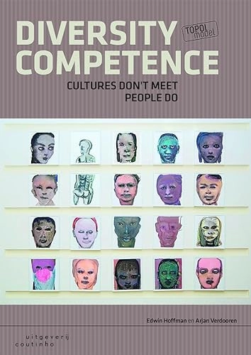 Diversity competence : cultures don't meet, people do; Hoffman; 2018