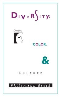 Diversity : gender, color, and culture; Philomena Essed; 1996