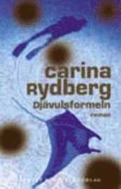 Djävulsformeln; Carina Rydberg; 2000