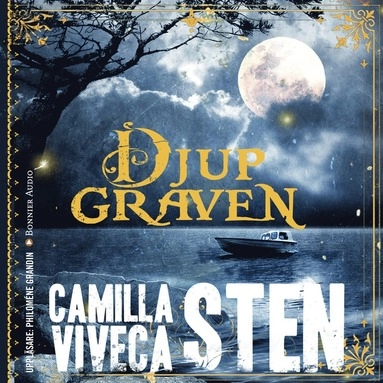 Djupgraven; Camilla Sten, Viveca Sten; 2016