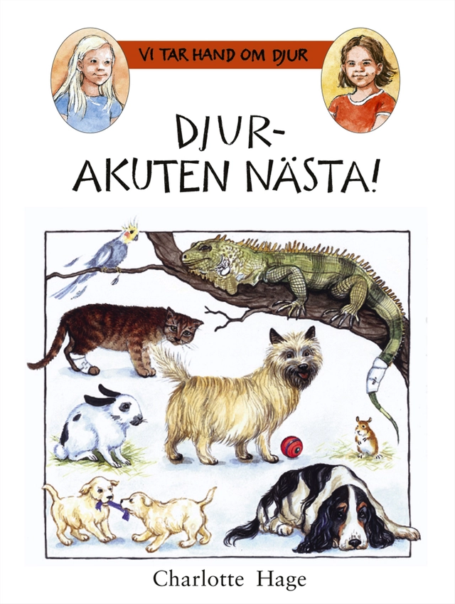 Djurakuten nästa!; Charlotte Hage; 2004