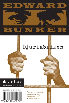 Djurfabriken; Edward Bunker; 2016