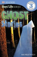 Dk Readers L3 Boys Life Series Ghost; Wells Michele R; 2012