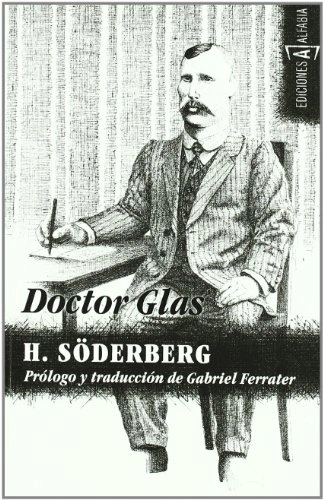 Doctor Glas; Hjalmar Söderberg; 2011