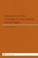 Documents on the Principles of International Human Rights; Farhad Malekian; 2007