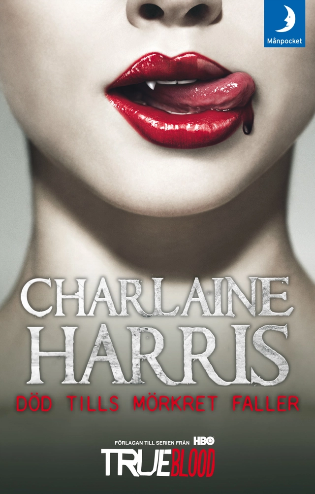 Död tills mörkret faller; Charlaine Harris; 2010