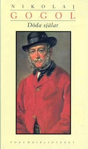 Döda själar; Nikolaj Vasilʹevič Gogolʹ; 1999