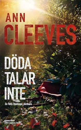 Döda talar inte; Ann Cleeves; 2012