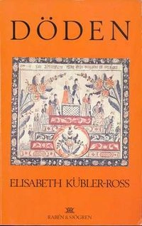Döden; Elisabeth Kübler-Ross; 1988