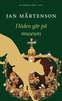 Döden går på museum; Jan Mårtenson; 2003