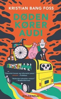 Døden kører Audi; Kristian Bang Foss; 2020