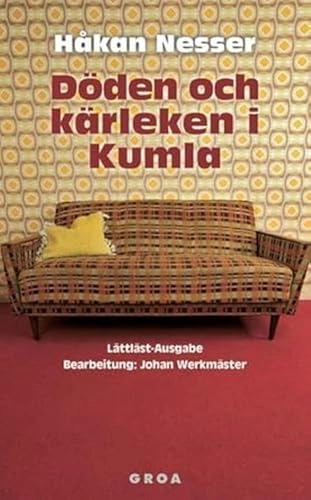 Döden och kärleken i Kumla; Håkan Nesser; 2012