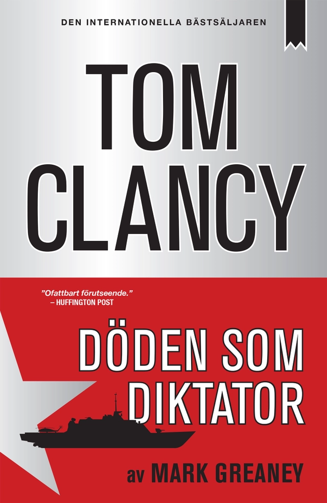 Döden som diktator; Mark Greaney, Tom Clancy; 2015