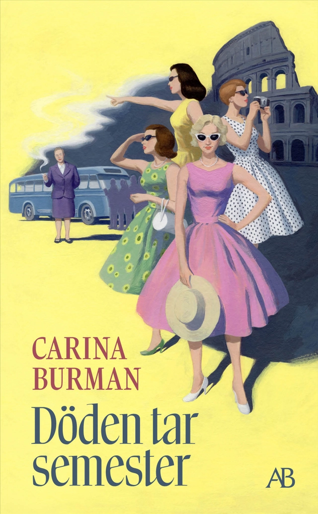 Döden tar semester; Carina Burman; 2026