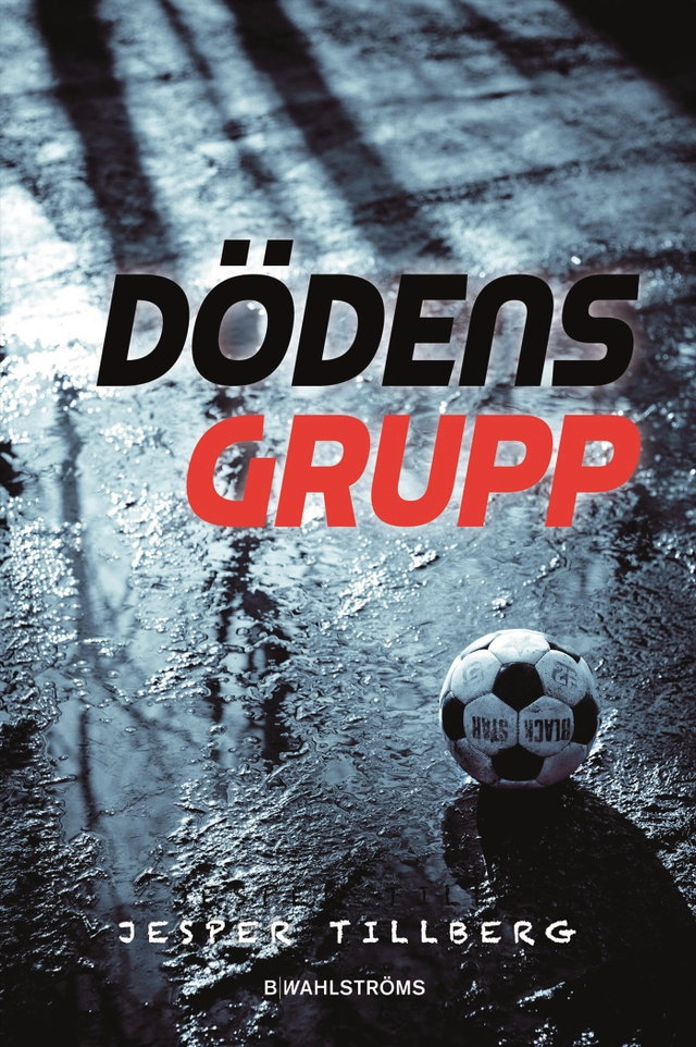 Dödens grupp; Jesper Tillberg; 2015