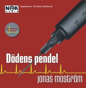 Dödens pendel; Jonas Moström; 2005