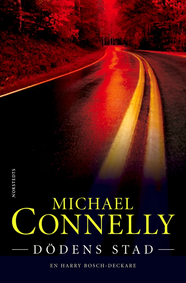 Dödens stad; Michael Connelly; 2004