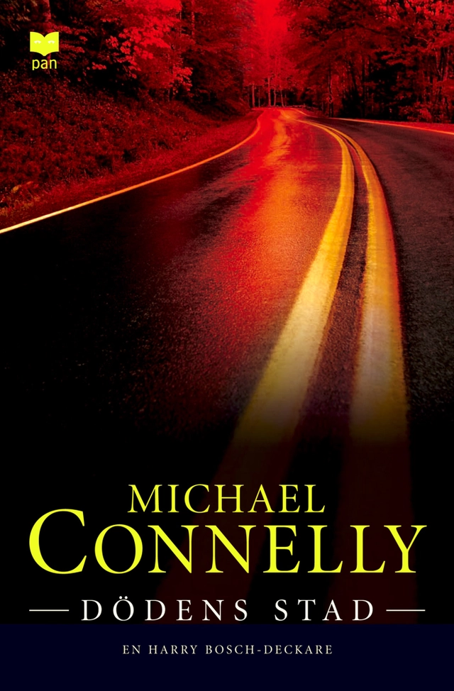 Dödens stad; Michael Connelly; 2005