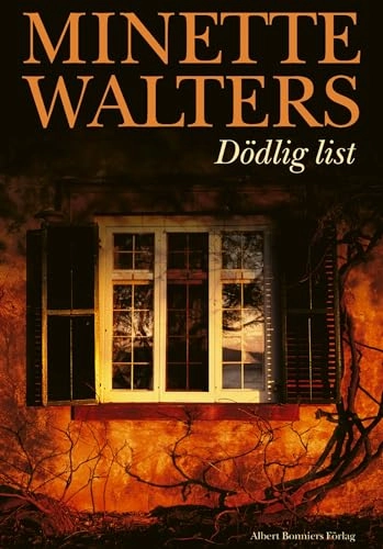 Dödlig list; Minette Walters; 2004